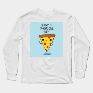 Pizza Pal Long Sleeve T-Shirt